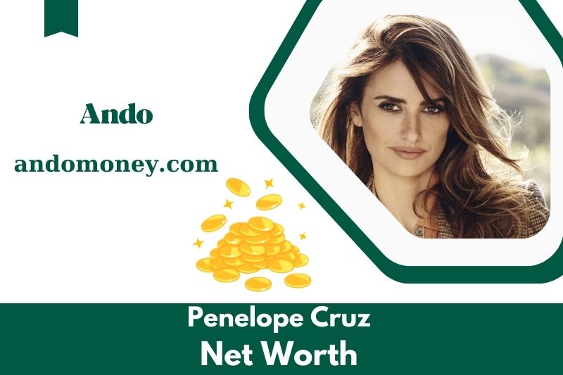 What is the net assets of Penelope Cruz in 2025