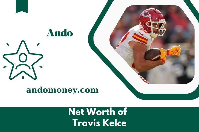 What is the net assets of Travis Kelce in 2025