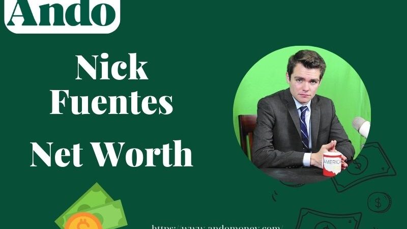 What is Nick Fuentes Net Worth 2025: Source of Wealth, Financial Overview & More