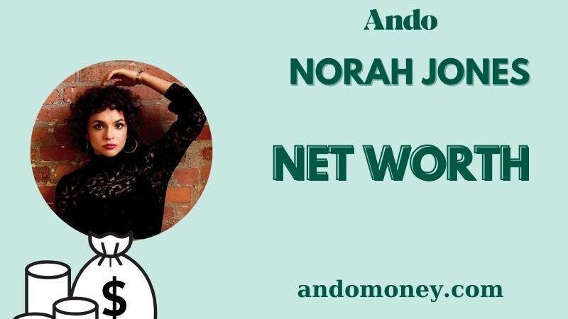 What is Norah Jones Net Worth 2025: How Much Does She Earn & Own?