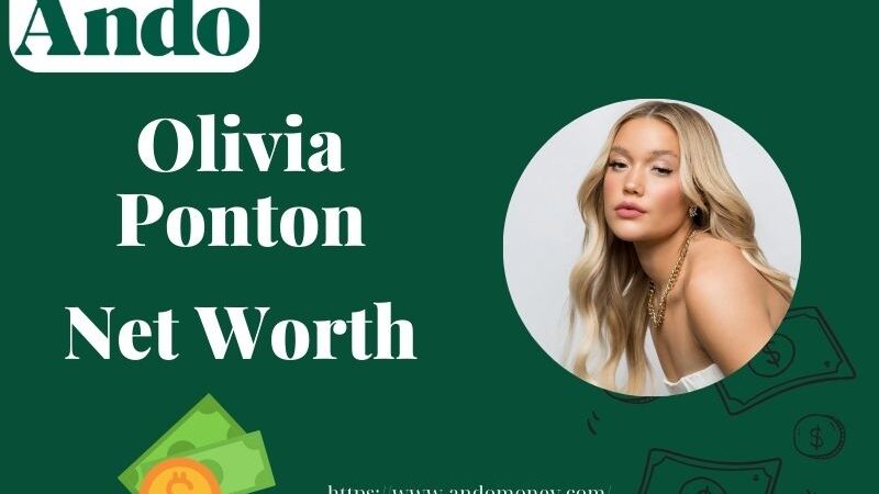 What is Olivia Ponton Net Worth 2025: How Much Does She Earn and Make?