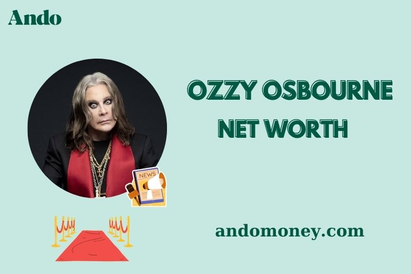 What is Ozzy Osbourne Net Worth 2025: Wealth, Salary, and Financial Overview