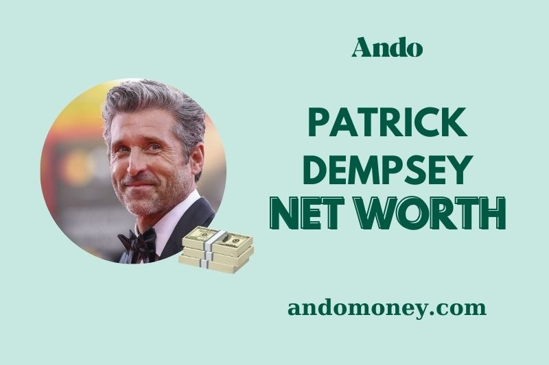 What is Patrick Dempsey Net Worth 2025: How Much Does He Earn?