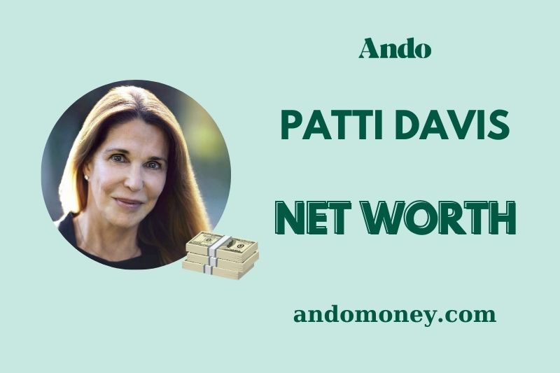 What is Patti Davis Net Worth 2025: Her Earnings, Salary & Financial Status