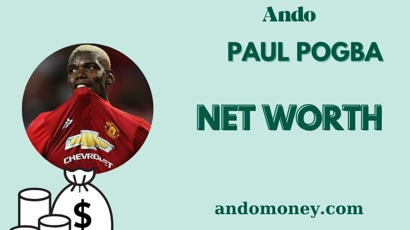 What is Paul Pogba Net Worth 2025: Salary, Wealth & Financial Overview