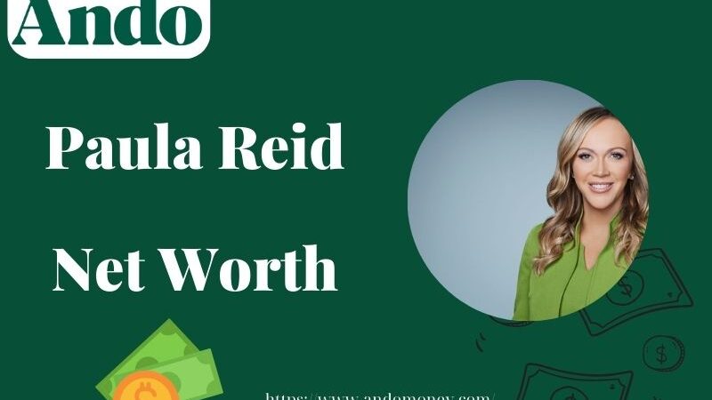 What is Paula Reid Net Worth 2025 – Salary, Wealth & Financial Overview