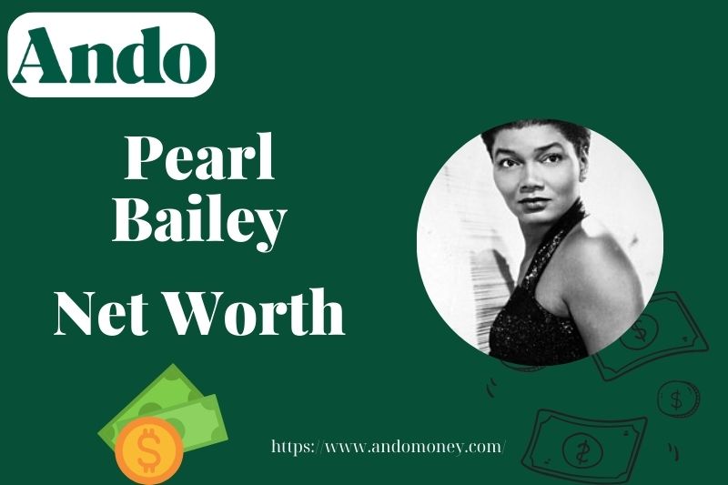 What is Pearl Bailey Net Worth 2025: Wealth, Salary & Financial Overview