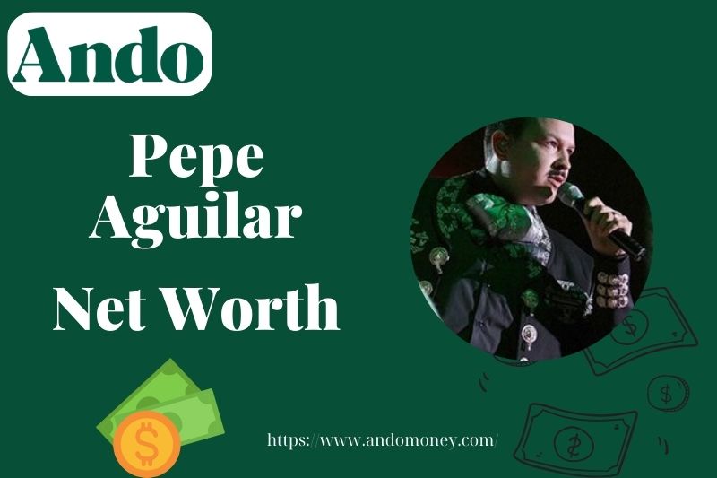 What is Pepe Aguilar Net Worth 2025: How He Earns and Manages His Fortune