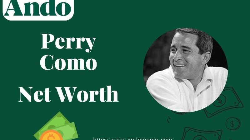 What is Perry Como Net Worth 2025: How He Built His Fortune from Music & TV