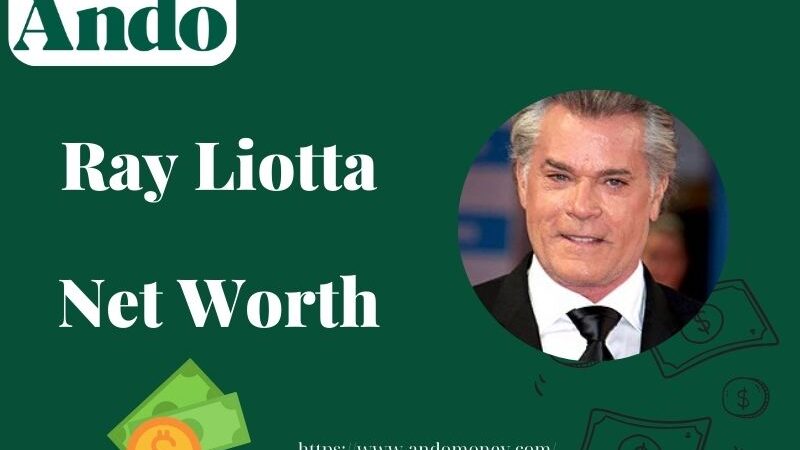 What is Ray Liotta Net Worth 2025: How Much Did He Earn in Hollywood?