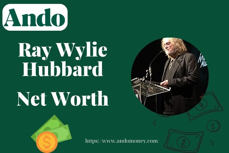 What is Ray Wylie Hubbard Net Worth 2025: Financial Success, Earnings & Wealth