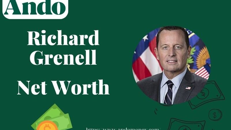 What is Richard Grenell Net Worth 2025: Salary, Wealth & Financial Overview