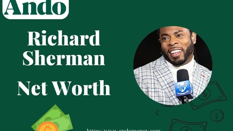 What is Richard Sherman Net Worth 2025: Salary, Wealth, and Financial Overview