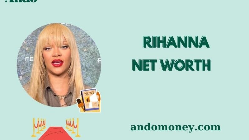 What is Rihanna Net Worth 2025: How She Makes Money & Financial Overview