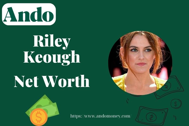 What is Riley Keough Net Worth 2025 – Wealth, Career & Financial Overview