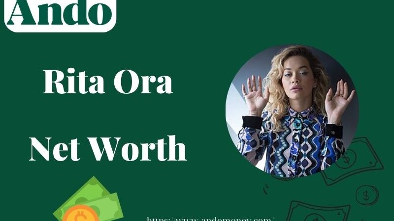 What is Rita Ora Net Worth 2025: How She Earns & Manages Her Fortune