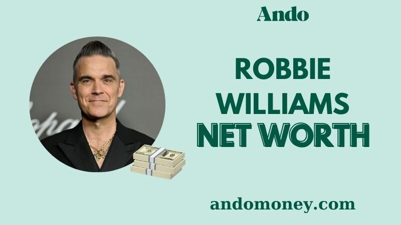 What is Robbie Williams Net Worth 2025 – How Much Is He Worth Now?