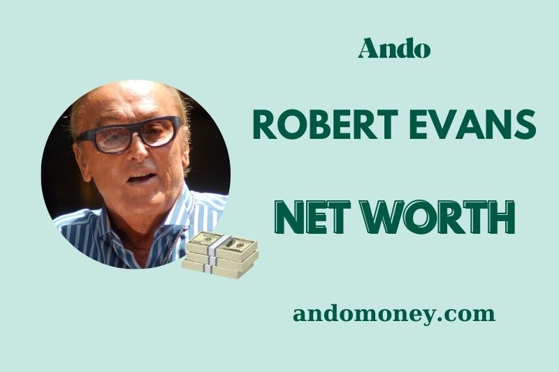 What is Robert Evans Net Worth 2025: His Wealth, Salary & Finances