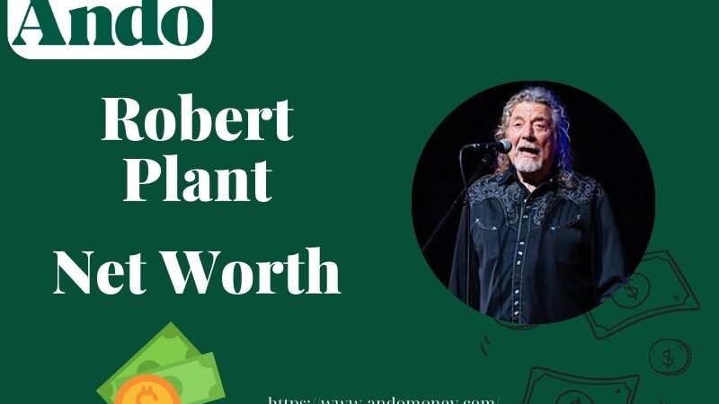 What is Robert Plant Net Worth 2025: Wealth, Salary & Financial Overview