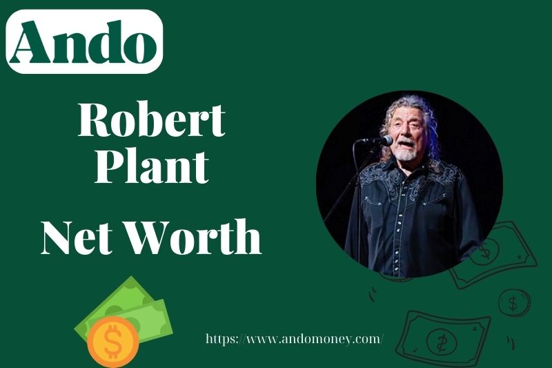 What is Robert Plant Net Worth 2025: Wealth, Salary & Financial Overview