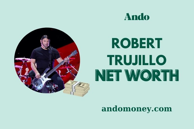 What is Robert Trujillo Net Worth 2025: How Much Does He Earn?