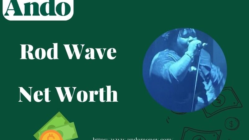 What is Rod Wave Net Worth 2025: Wealth, Salary, and Financial Overview