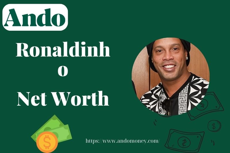 What is Ronaldinho Net Worth 2025: How Much Did He Earn in Football?