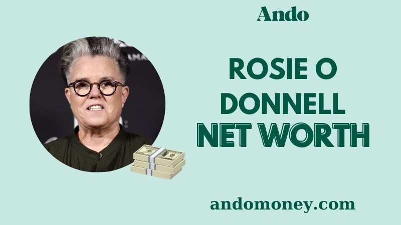 What is Rosie O’Donnell Net Worth 2025: How Much is the Star Worth Now?