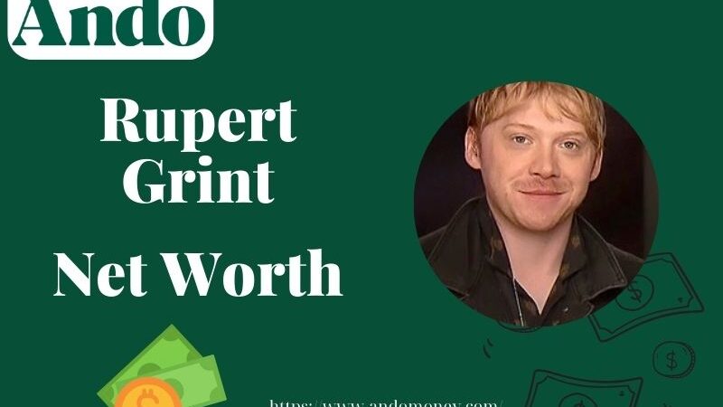 What is Rupert Grint Net Worth 2025: Wealth, Salary & Financial Overview