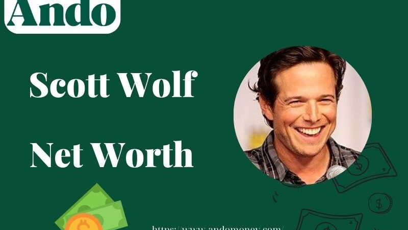 What is Scott Wolf Net Worth 2025: How He Built His Wealth, Salary, and Finance