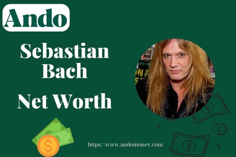 What is Sebastian Bach Net Worth 2025: Wealth, Salary, and Financial Overview