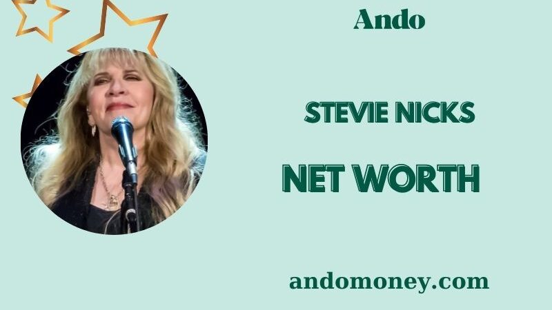 What is Stevie Nicks Net Worth 2025: How Built Her Wealth & Financial Empire