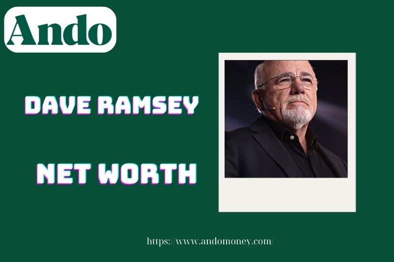 What is Dave Ramsey's net assets in 2025