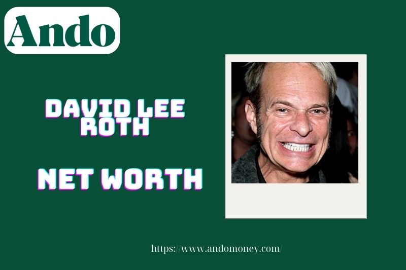 What is David Lee Roth's net assets in 2025