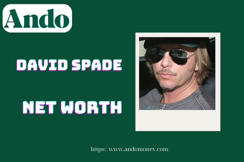 What is David Spade's net assets in 2025