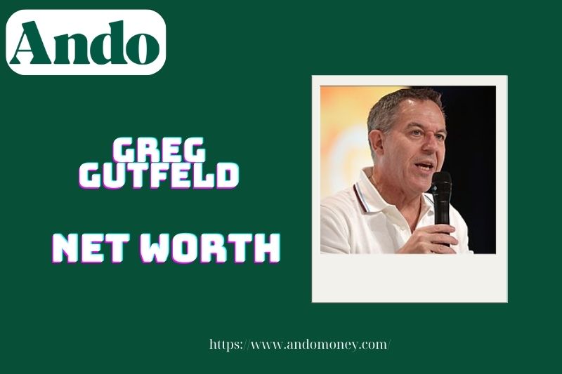 What is the net assets of Greg Gutfeld in 2025