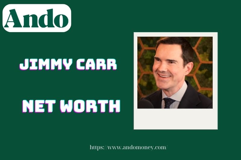 What is Jimmy Carr's assets in 2025