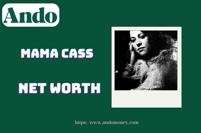 What is Mama Cass's net assets in 2025