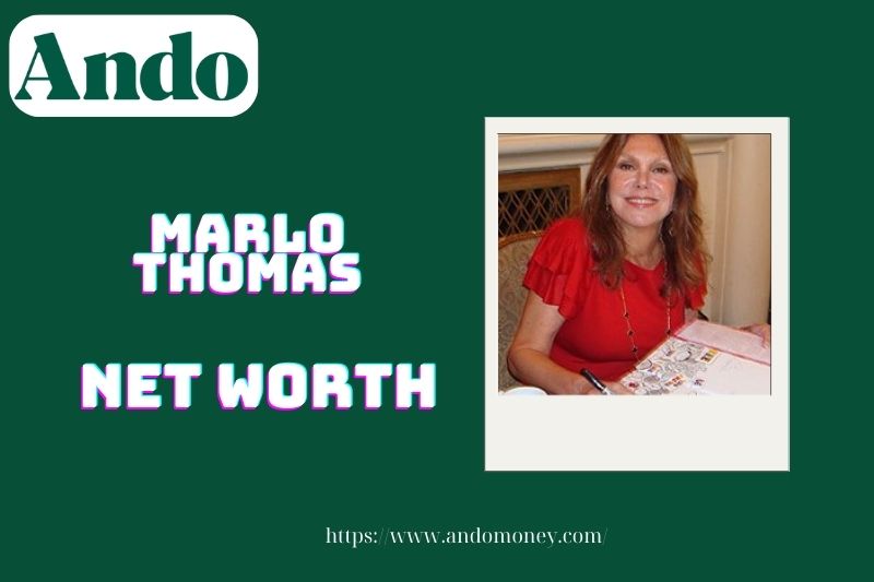 What is Marlo Thomas' net assets in 2025