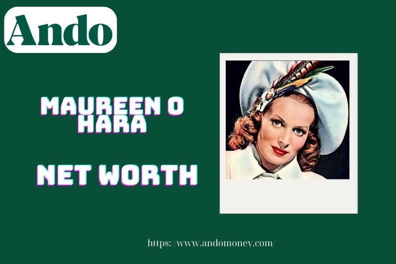 What is Maureen o Hara's net assets in 2025