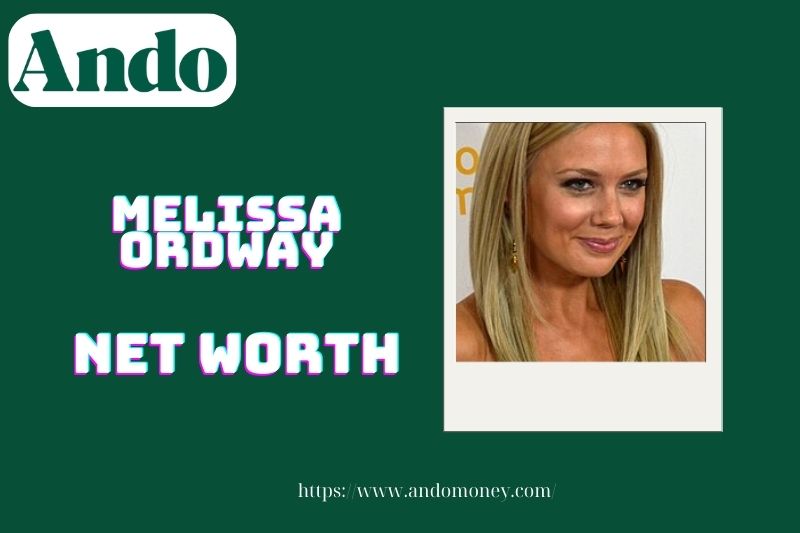 What is Melissa Ordway's net assets in 2025