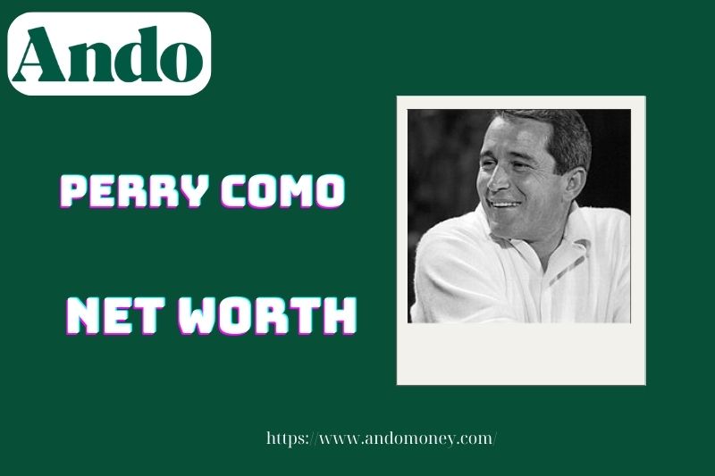 What is the net assets of Perry Como in 2025