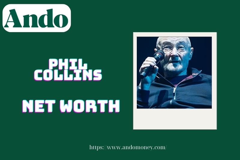 What is the net assets of Phil Collins in 2025