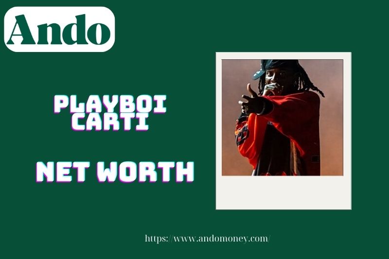 What is the net assets of Playboi Carti in 2025