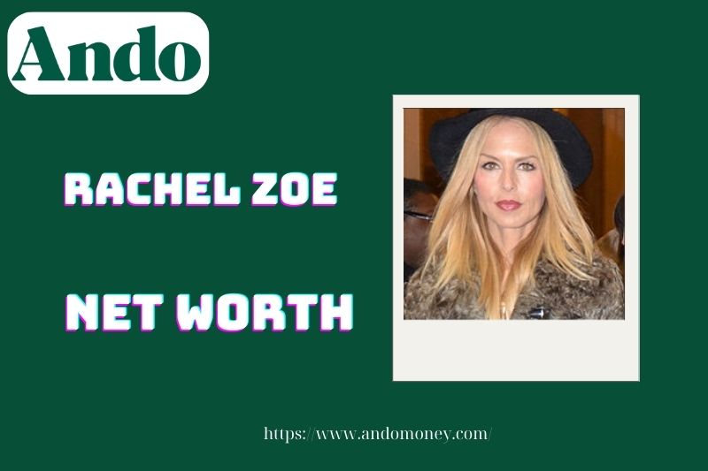 What is Rachel Zoe's net assets in 2025