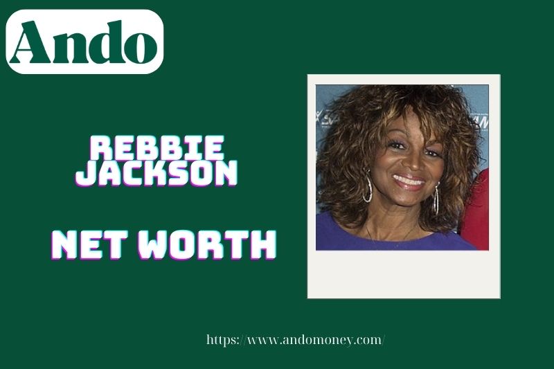 What is the net assets of Rebbie Jackson in 2025