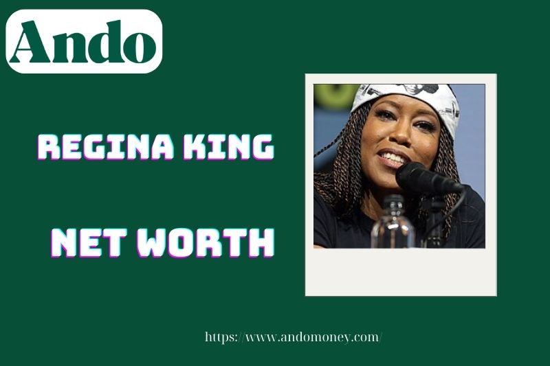 What is Regina King's net assets in 2025