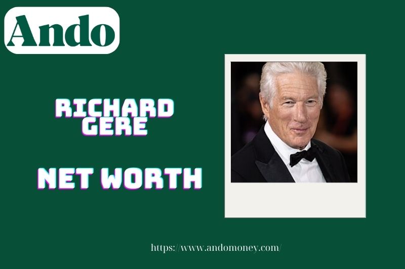 What is Richard Gere's net assets in 2025