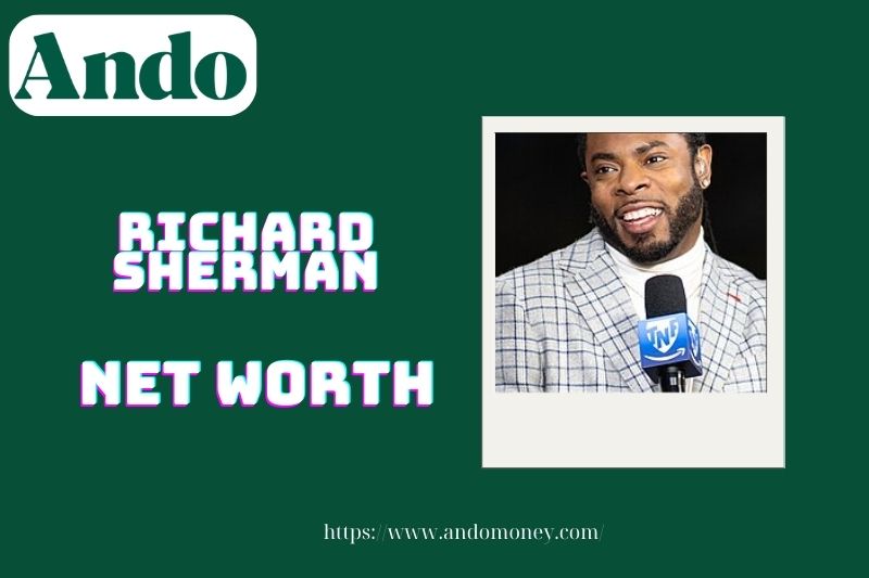 What is Richard Sherman's assets in 2025