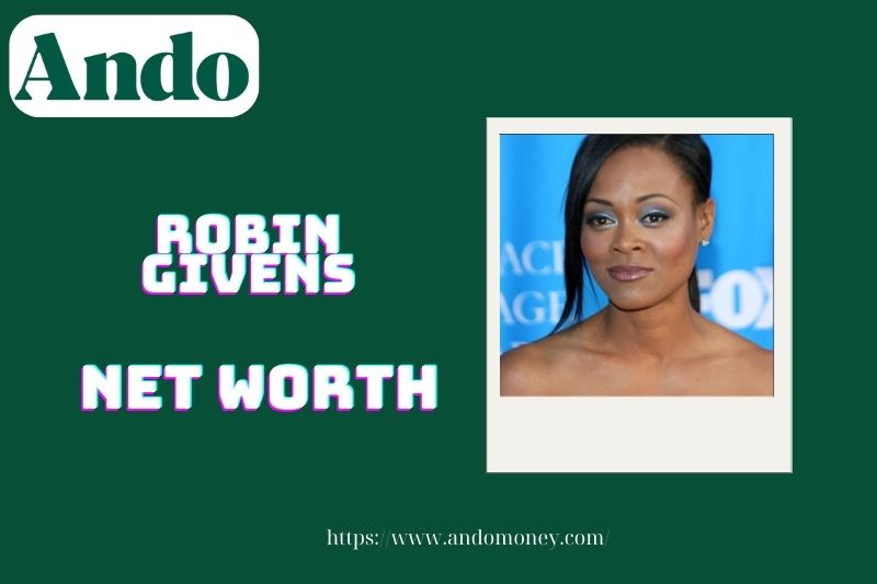 What is Robin Givens' net assets in 2025